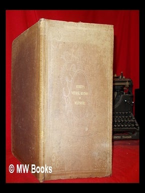 Item #301562 The natural history of Wiltshire / by John Aubrey, F.R.S. (written between 1656 and...