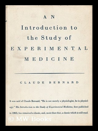 Item #30205 An Introduction to the Study of Experimental Medicine. Translated by Henry Copley...