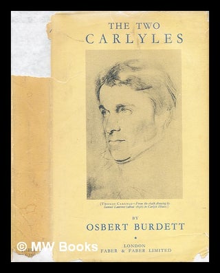 Item #302283 The two Carlyles / by Osbert Burdett. Osbert Burdett