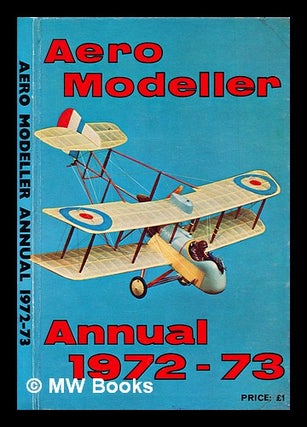 Item #302361 Aeromodeller annual - 1972-73. D. J. Laidlaw-Dickson