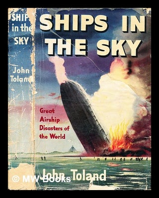 Item #302741 Ships in the sky. John Toland, 1912
