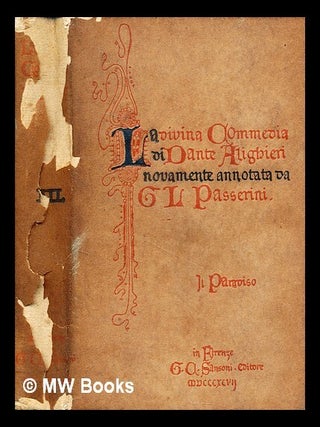 Item #302905 La divina commedia di Dante Alighieri. 3 Il paradiso. Alighieri. Passerini Dante,...