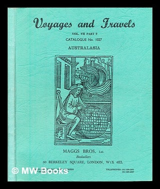 Item #303158 Voyages and travels : Australasia. Maggs Bros, Firm