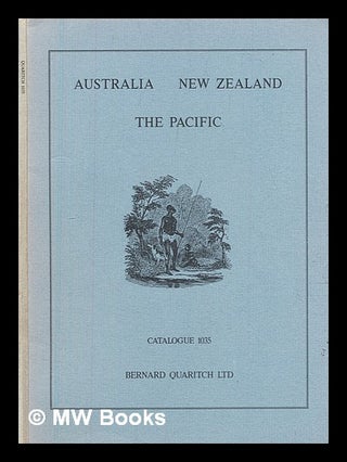 Item #303234 Australia, New Zealand and the Pacific. Bernard Quaritch, Firm