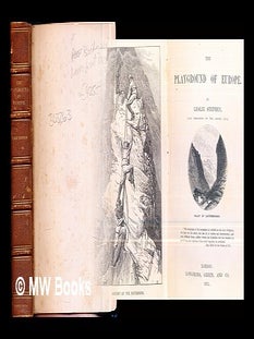 Item #303263 The playground of Europe / by Leslie Stephen. Leslie Stephen