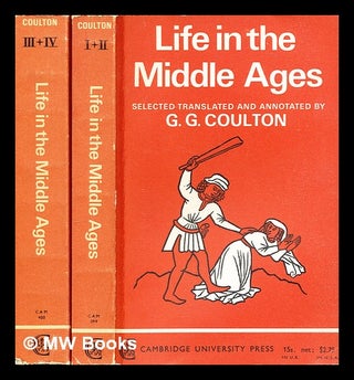 Item #303429 Life in the Middle Ages : 2 volumes / selected, translated and annotated by G. G....