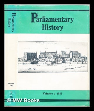 Item #303775 Parliamentary History : a Yearbook, Vol.1. Alan Sutton, Firm
