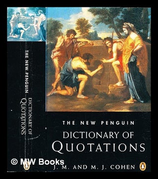 Item #304002 The new Penguin dictionary of quotations. J. M. Cohen, John Michael