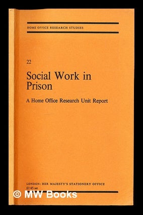 Item #304028 Social work in prison : an experiment in the use of extended contact with offenders...