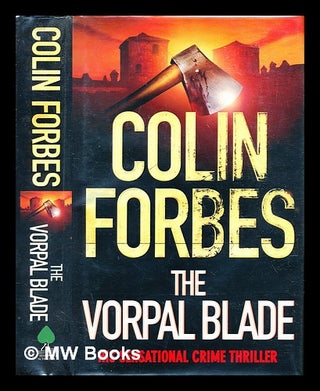 Item #304131 The vorpal blade. Colin Forbes