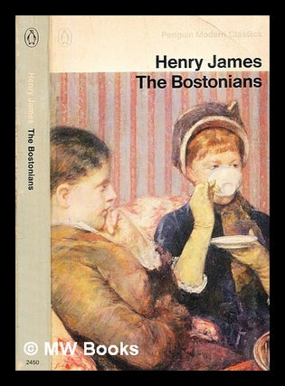 Item #304530 The Bostonians. Henry James