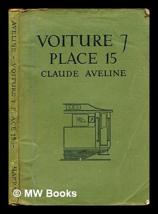 Item #304907 Voiture 7, place 15. Claude Aveline