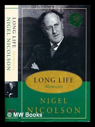 Item #305017 Long life. Nigel Nicolson