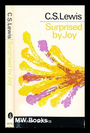 Item #305137 Surprised by joy : the shape of my early life. C. S. Lewis, Clive Staples