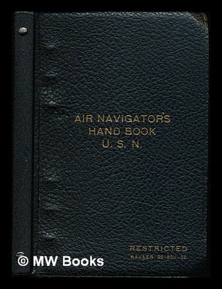 Item #305238 Air Navigator's Handbook: issued by Aviation Training Division, Office of the Chief...