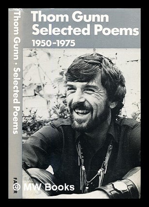 Item #305343 Selected poems, 1950-1975. Thom Gunn