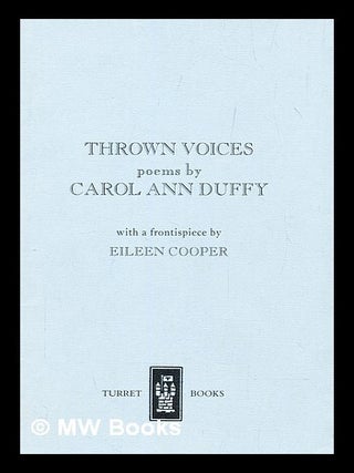 Item #305355 Thrown voices : poems. Carol Ann Duffy