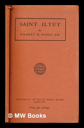 Item #305372 Saint Iltut. G. H. Doble, Gilbert Hunter