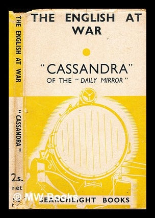 Item #305555 The English at war / "Cassandra" Cassandra, pseud