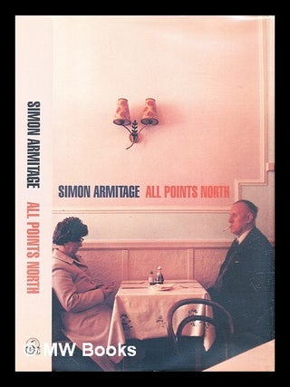 Item #305572 All points North. Simon Armitage