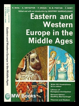 Item #305775 Eastern and western Europe in the Middle Ages. Geoffrey Barraclough