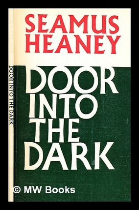 Item #305852 Door into the dark. Seamus Heaney