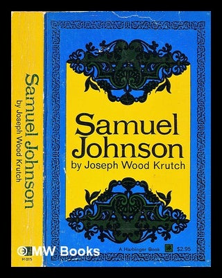 Item #305889 Samuel Johnson. Joseph Wood Krutch