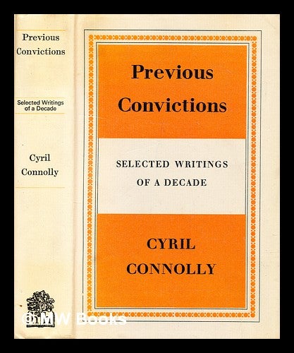 Item #305912 Previous convictions. Cyril Connolly.
