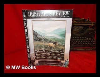 Item #305927 Irish arts review yearbook. Vol.18 2002 / editor: Homan Potterton. Homan Potterton