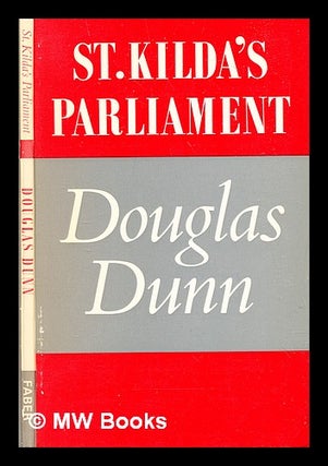 Item #306025 St. Kilda's parliament. Douglas Dunn