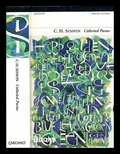 Item #306036 Collected poems. C. H. Sisson.