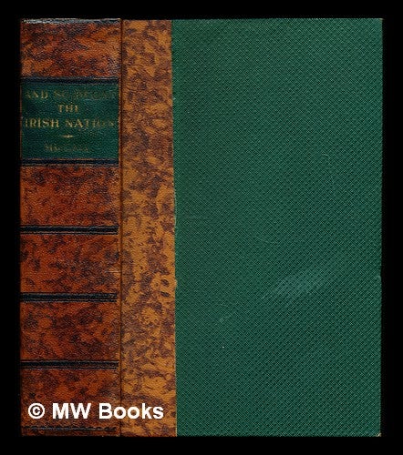 Item #306065 And so began the Irish nation / by Seamus MacCall. With more than five hundred illustrations by the author. Seamus MacCall, 1892-.