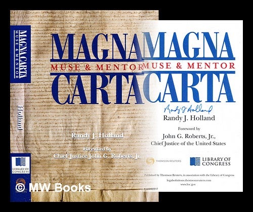 Item #306092 Magna Carta : muse & mentor. Randy J. Holland, Randy James.