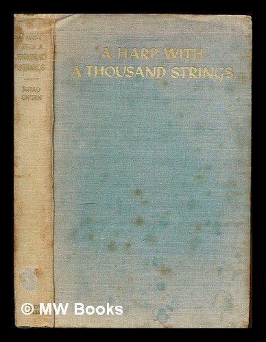 Item #306133 A harp with a thousand strings : (a Chinese anthology in six parts) / compiled by Ch'ien Hsiao. Ch'ien Hsiao.