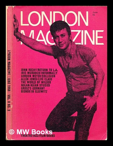 Item #306234 London Magazine : new series : June 1968, volume 8, number 3. Alan Ross.