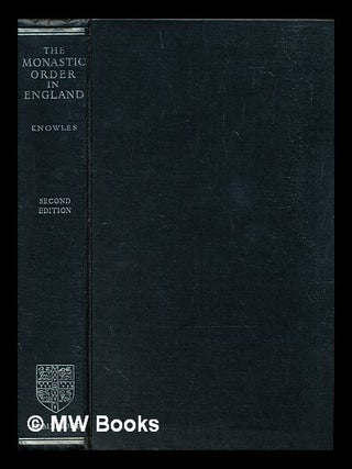 Item #306662 The Monastic Order in England : A History of its Development from the Times of St...