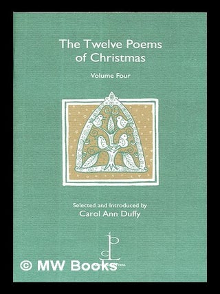 Item #306788 The twelve poems of Christmas : Volume 4. Carol Ann Duffy