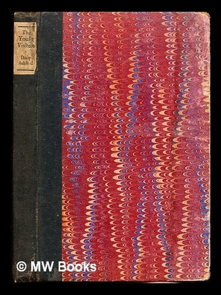 Item #306831 The young visiters : or, Mr. Salteena's plan / by Daisy Ashford ; with a preface by...