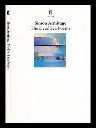 Item #306875 Dead Sea poems. Simon Armitage