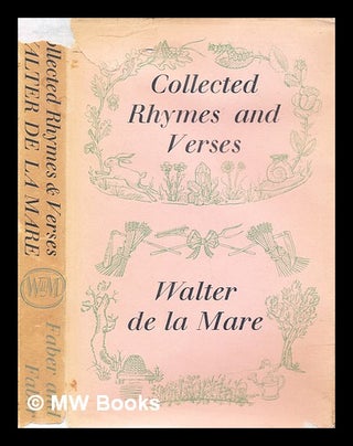 Item #307105 Collected rhymes & verses. Walter De la Mare
