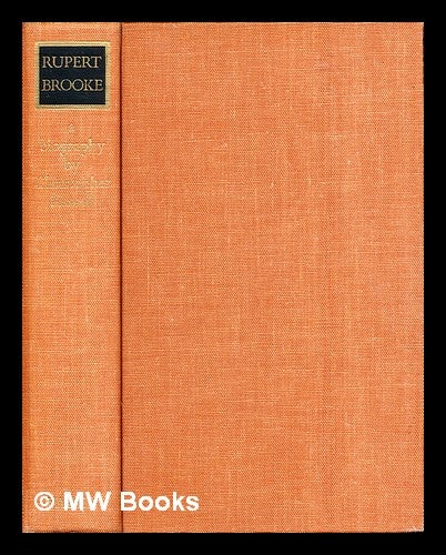 Item #307645 Rupert Brooke : a biography. Christopher Hassall.
