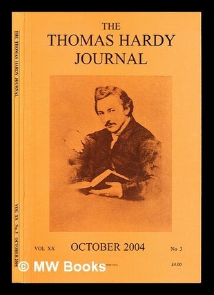 Item #307700 The Thomas Hardy Journal: volume XX: October 2004: Number 3. Martin . The Thomas...