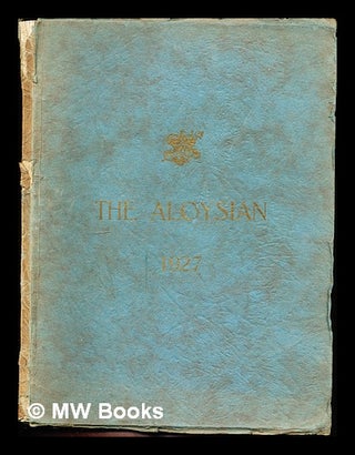 Item #307776 The Aloysian: 1927. St. Aloysius College