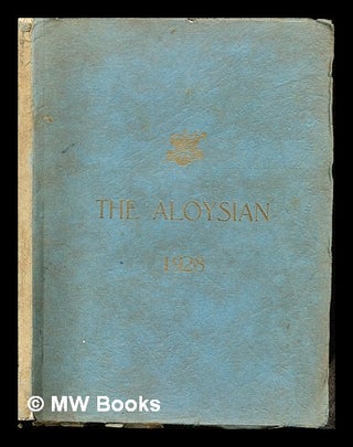 Item #307802 The Aloysian: 1928. St. Aloysius College