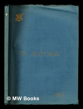 Item #307817 The Aloysian: 1925. St. Aloysius College