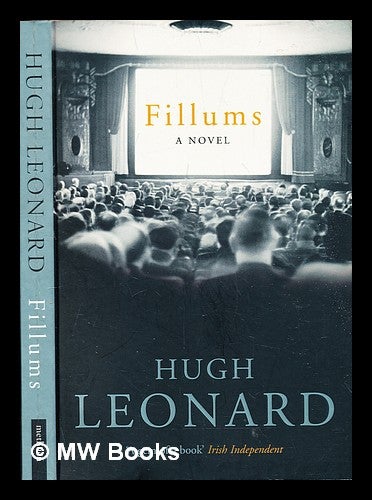 Item #307891 Fillums. Hugh Leonard.