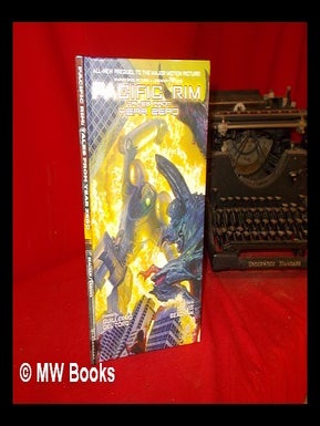 Item #308054 Pacific Rim: tales from year zero. Guillermo . Beacham Del Toro, Travis, presented...