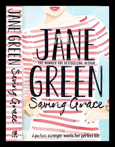 Item #308241 Saving Grace. Jane Green.