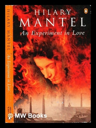 Item #308242 An experiment in love. Hilary Mantel