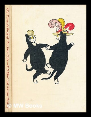 Item #308409 Old Possum's book of practical cats. T. S. Eliot, Thomas Stearns